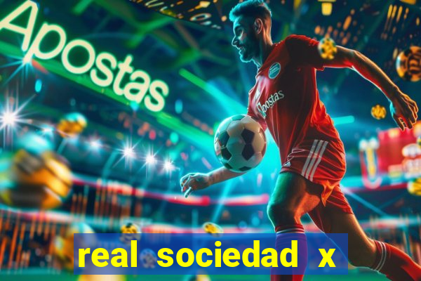 real sociedad x real madrid palpite